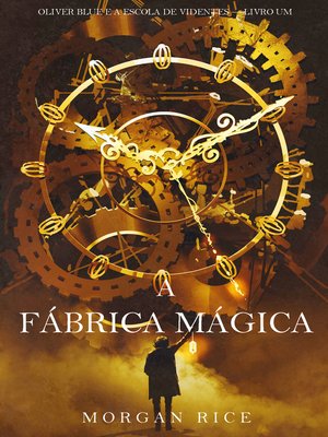 cover image of A Fábrica Mágica